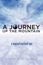A Journey Up the Mountain