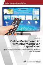 Online-Mediatheken im Fernsehverhalten von Jugendlichen