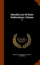 Monthly List of State Publications, Volume 7
