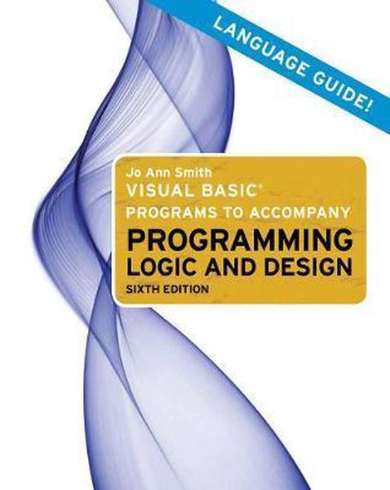 Visual Basic Programs to Accompany Programming Logic and Design ...