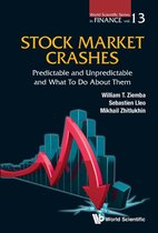 World Scientific Series In Finance 13 - Stock Market Crashes: Predictable And Unpredictable And What To Do About Them