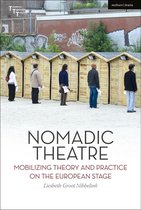Thinking Through Theatre - Nomadic Theatre