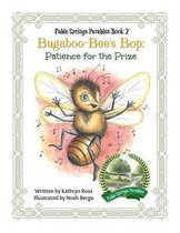 Fable Springs Parables- Bugaboo-Bee's Bop