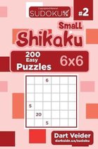 Small Shikaku Sudoku - 200 Easy Puzzles 6x6 (Volume 2)