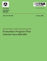 National Highway Traffic Safety Administration Evaluation Program Plan