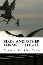 Birds and Other Forms of Flight