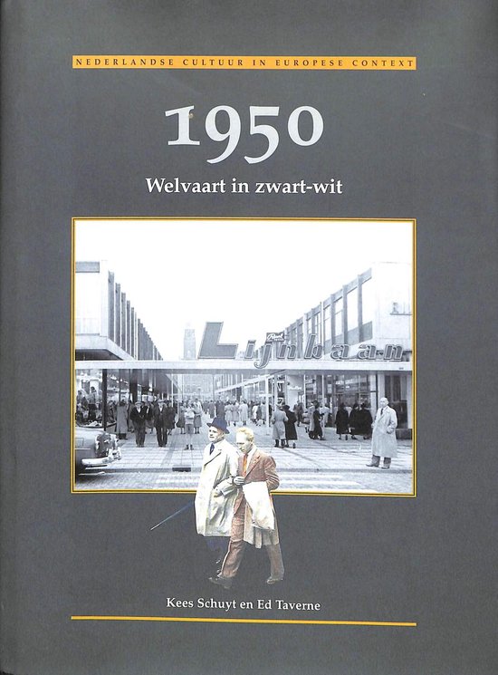 9789012086233 - 1950: Welvaart in zwart-wit