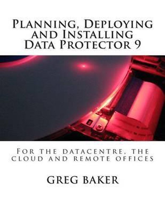 Planning, Deploying and Installing Data Protector 9 - cover