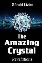 The Amazing Crystal