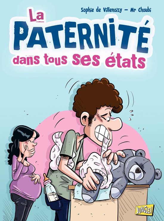 La Paternité dans tous ses états 1 - La Paternité dans to ... - cover
