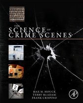Science Of Crime Scenes