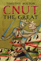The English Monarchs Series - Cnut the Great