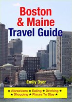 Boston & Maine Travel Guide