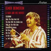 Elmer Bernstein: A Man and his Movies