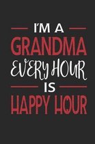 I'm a Grandma Every Hour Is Happy Hour