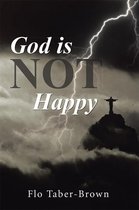 God Is Not Happy