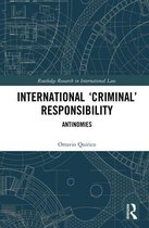 Routledge Research in International Law - International ‘Criminal’ Responsibility