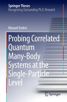 Springer Theses - Probing Correlated Quantum Many-Body Systems at the Single-Particle Level