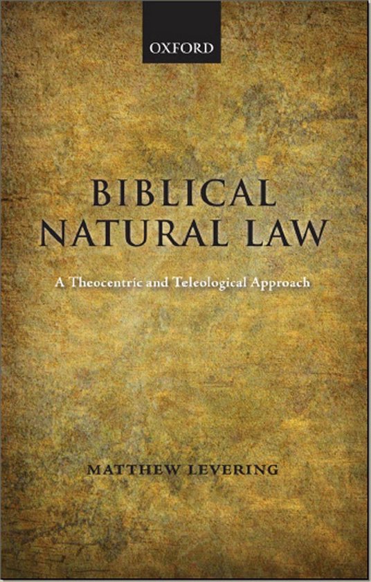 Biblical Natural Law (ebook), Matthew Levering 9780191609008 Boeken