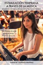 Estimulacion Temprana a Traves de la Musica