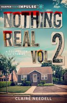Nothing Real 2 - Nothing Real Volume 2: A Collection of Stories