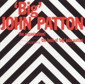 The Best Of Big John Patton- The Organization!