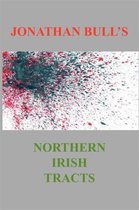 Jonathan Bull's Northern Irish Tracts