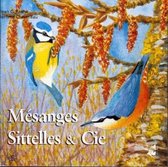 Various Artists - Mesanges, Sittelles Et Cie (CD)