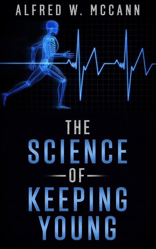 The Science Of Keeping Young - cover