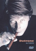 Dutronc Au Casino