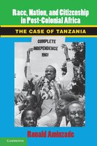 Cambridge Studies in Contentious Politics - Race, Nation, and Citizenship in Postcolonial Africa