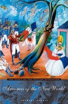 Avengers of the New World - The Story of the Haitian Revolution