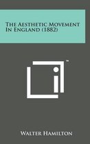 The Aesthetic Movement in England (1882)