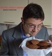 Recipes From A Banker