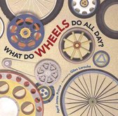 What do Wheels do All Day?