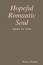 Hopeful Romantic Soul