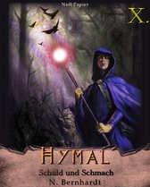 Der Hexer von Hymal 10 - Der Hexer von Hymal, Buch X: Schuld und Schmach