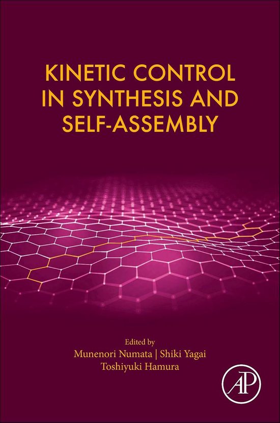 Kinetic Control in Synthesis and Self-Assembly - cover