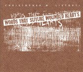 Words That Suture Wounded Hearts