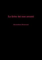 Le Ferite Dei Non Amanti