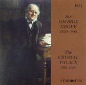Sir George Grove / Crystal Palace