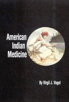 The Civilization of the American Indian Series 95 - American Indian Medicine