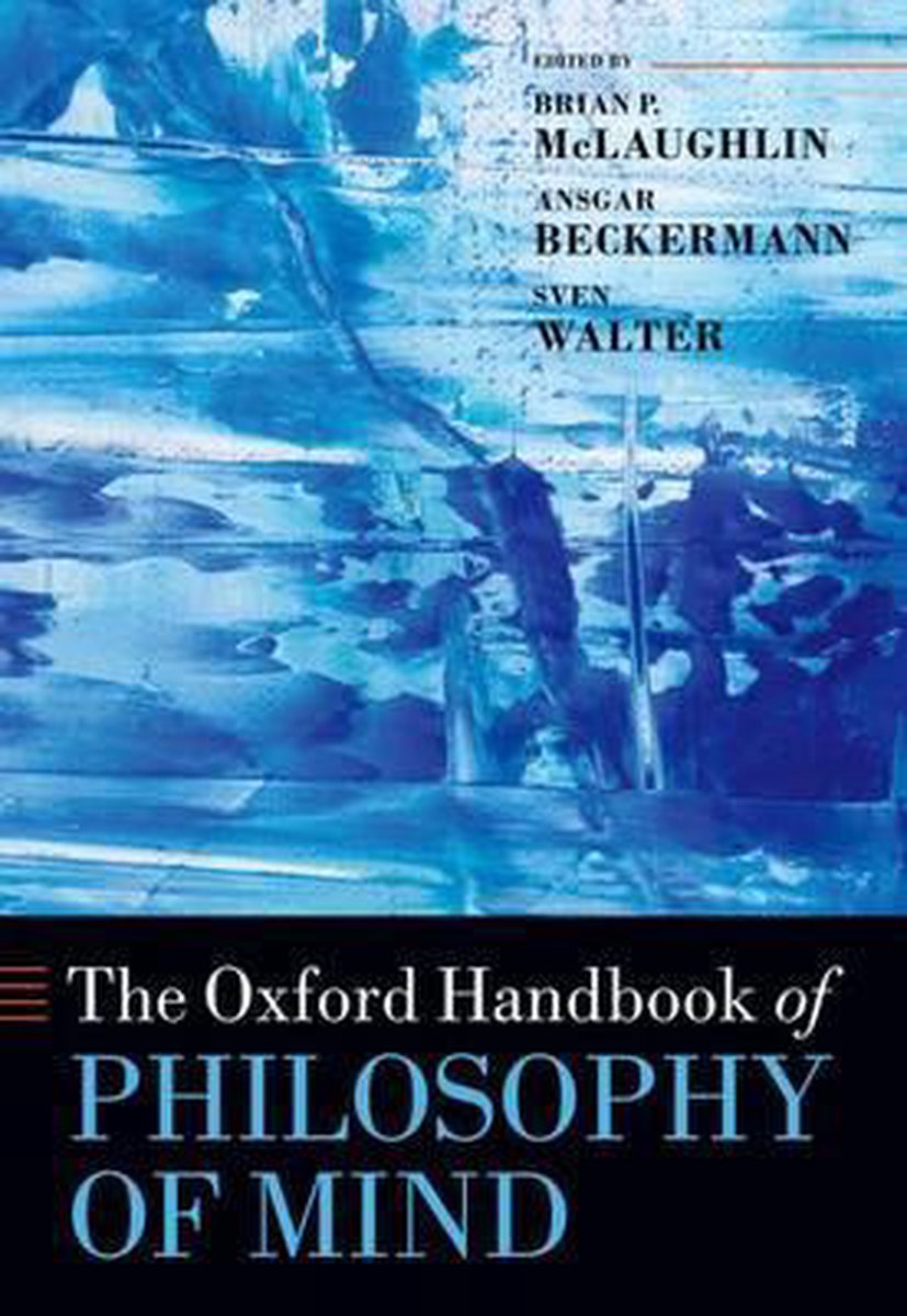 Bol Com The Oxford Handbook Of Philosophy Of Mind 9780199596317 Mclaughlin Brian Boeken