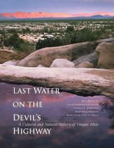 Southwest Center Series - Last Water on the Devil's Highway