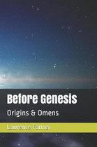 Before Genesis