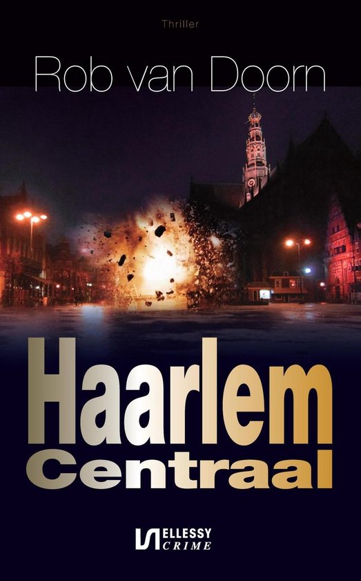 Haarlem centraal - Rob van Doorn | Northernlights300.org