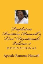 Prophetess Ramona Haswell's Live Devotionals - Volume 2