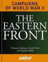 Campaigns of World War II - Campaigns of World War II: The Eastern Front