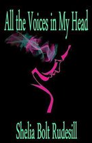 All The Voices In My Head