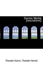 Storms Werke [Microform]